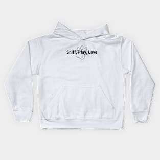 Sniff, Play, Love Black Kids Hoodie